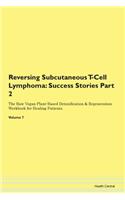 Reversing Subcutaneous T-Cell Lymphoma: