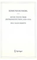 Späte Texte über Zeitkonstitution (1929-1934)
