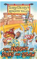 The Knight of Sticks and Straw: (Knights' Tales)