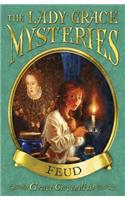 The Lady Grace Mysteries: Feud