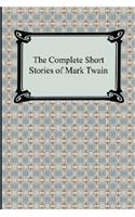 Complete Short Stories of Mark Twain