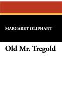 Old Mr. Tregold