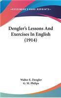 Dengler's Lessons and Exercises in English (1914)