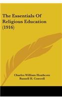 The Essentials Of Religious Education (1916)