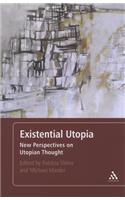 Existential Utopia