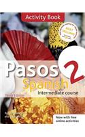 Pasos 2 Spanish Intermediate Course 3rd Edition revised: Activity Book