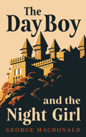 The Day Boy and the Night Girl (Fantasy and Horror Classics): (English)