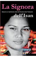 La Signora dell'Isan