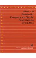 Nfpa 110: Standard for Emergency and Standby Power Systems, 2013 Edition