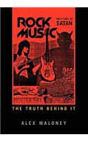 Rock Music: The Citadel of Satan
