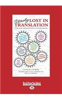 Utterly Lost in Translation: Even More Misadventures in English Abroad (Large Print 16pt)