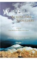 White Ermine Across Her Shoulders