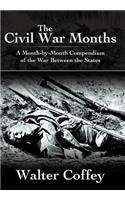 The Civil War Months