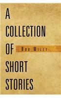A Collection of Short Stories: (English)