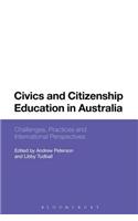 Civics and Citizenship Education in Australia: Challenges, Practices and International Perspectives