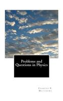 Problems and Questions in Physics