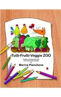 Tutti-Frutti-Veggie Zoo