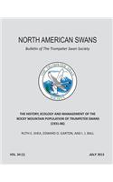 History, Ecology and Management of the Rocky Mountain Population of Trumpeter Swans (1931-86)