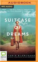 Suitcase of Dreams