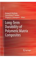 Long-Term Durability of Polymeric Matrix Composites