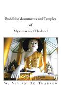 Buddhist Monuments and Temples of Myanmar and Thailand