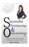 Successful Freelancing And Outsourcing