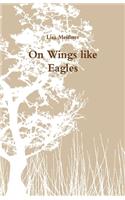 On Wings like Eagles