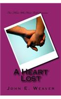 A Heart Lost