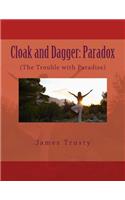 Cloak and Dagger: Paradox: (The Trouble with Paradise)