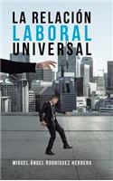 Relación Laboral Universal