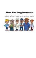 Meet The Hugglesworths