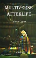 Multiverse Afterlife