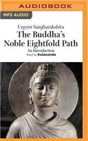 The Buddha's Noble Eightfold Path