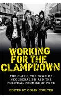 Working for the Clampdown