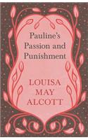 Pauline's Passion and Punishment