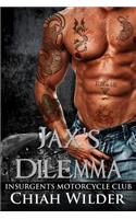 Jax's Dilemma: Insurgents Motorcycle Club