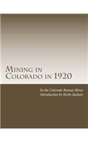 Mining in Colorado in 1920