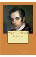 Washington Irving by Charles Dudley Warner.