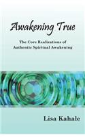 Awakening True