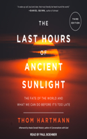 The Last Hours of Ancient Sunlight Revised and Updated