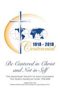 Be Centered in Christ and Not in Self