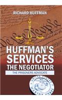 Huffman'S Services the Negotiator