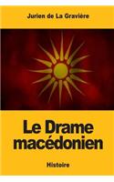 Le Drame macédonien