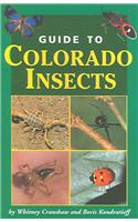 Guide to Colorado Insects