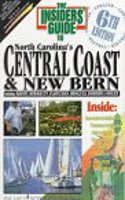 Insiders' Guide to North Carolina's Central Coast and New Bern