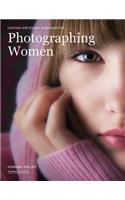 Lighting and Posing Techniques for Photographing Women