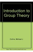 Introduction to Group Theory