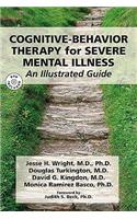 Cognitive-Behavior Therapy for Severe Mental Illness