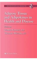 Adipose Tissue and Adipokines in Health and Disease