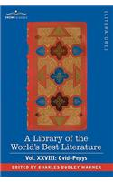 Library of the World's Best Literature - Ancient and Modern - Vol.XXVIII (Forty-Five Volumes); Ovid-Pepys
